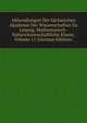 Abhandlungen Der Sachsischen Akademie Der Wissenschaften Zu Leipzig, Mathematisch-Naturwissenschaftliche Klasse, Volume 11 (German Edition), 
