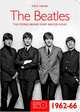 The Beatles 1962-66: The Stories Behind the Songs 1962-1966, Steve Turner 