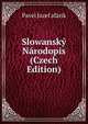 Slowansky Narodopis (Czech Edition), Pavel Jozef afarik 