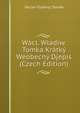 Wacl. Wladiw. Tomka Kratky Weobecny Djepis (Czech Edition), V?clav Vladivoj Tomek 