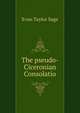 The pseudo-Ciceronian Consolatio, Evan Taylor Sage 