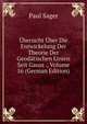 Ubersicht Uber Die Entwickelung Der Theorie Der Geodatischen Linien Seit Gauss ., Volume 16 (German Edition), Paul Sager 