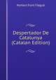 Despertador De Catalunya (Catalan Edition), Norbert Font i Sague 
