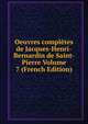 Oeuvres completes de Jacques-Henri-Bernardin de Saint-Pierre Volume 7 (French Edition), 
