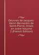 Oeuvres de Jacques-Henri-Bernardin de Saint-Pierre, mises en ordre Volume 2 (French Edition), 