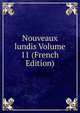 Nouveaux lundis Volume 11 (French Edition), 