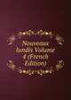 Nouveaux lundis Volume 4 (French Edition), 