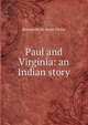 Paul and Virginia: an Indian story, Bernardin de Saint-Pierre 