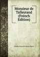 Monsieur de Talleyrand (French Edition), Sainte-Beuve Charles Augustin 