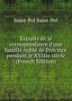 Extraits de la correspondance d'une famille noble de Province pendant le XVIIIe si?cle (French Edition), Saint-Pol Saint-Pol 