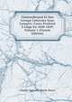 Chateaubriand Et Son Groupe Litt?raire Sous L'empire: Cours Profess? ? Li?ge En 1848-1849, Volume 1 (French Edition), Sainte-Beuve Charles Augustin 