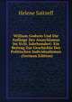 William Godwin Und Die Anfange Des Anarchismus Im Xviii. Jahrhundert: Ein Beitrag Zur Geschichte Des Politischen Individualismus . (German Edition), Helene Saitzeff 