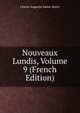 Nouveaux Lundis, Volume 9 (French Edition), Sainte-Beuve Charles Augustin 