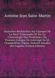 Nouvelles Recherches Sur L'?poque De La Mort D'alexandre Et Sur La Chronologie Des Ptol?m?es, Ou, Examen Critique De L'ouvrage De M. Champollion-Figeac, Intitul? Annales Des Lagides (French Edition), Antoine Jean Saint-Martin 
