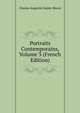 Portraits Contemporains, Volume 3 (French Edition), Sainte-Beuve Charles Augustin 