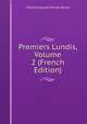 Premiers Lundis, Volume 2 (French Edition), Sainte-Beuve Charles Augustin 