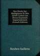 Nos Droits Sur Madagascar Et Nos Griefs Contre Les Hovas Examines Impartialement (French Edition), Reuben Saillens 