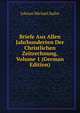 Briefe Aus Allen Jahrhunderten Der Christlichen Zeitrechnung, Volume 1 (German Edition), Johann Michael Sailer 