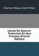 L'?cole De Salerne: Traduction En Vers Fran?ais (French Edition), Charles Meaux Saint-Marc 