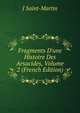 Fragments D'une Histoire Des Arsacides, Volume 2 (French Edition), J Saint-Martin 