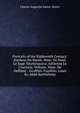 Portraits of the Eighteenth Century: Duchess Du Maine. Mme. De Staal. Le Sage. Montesquieu. Adrienne Le Couvreur. Voltaire. Mme. Du Deffand. . Geoffrin. Franklin. Louis Xv. Abbe Barthelemy, Sainte-Beuve Charles Augustin 