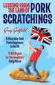 Lessons from the Land of Pork Scratchings, Gutfeld, Greg 