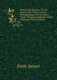 Oeuvres De Spinoza: Vie De Spinosa Par Colerus Notice Bibliographique (P. Lvi-Lxviii) Traite Theologicopolitique. Traite Politique (French Edition), Emile Saisset 
