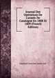 Journal Des Op?rations De L'arm?e De Catalogne En 1808 Et 1809 (French Edition), Laurent Gouvion Saint-Cyr 