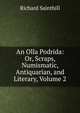An Olla Podrida: Or, Scraps, Numismatic, Antiquarian, and Literary, Volume 2, Richard Sainthill 