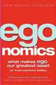 Egonomics: What Makes Ego Our Greatest Asset, Dave Marcum 