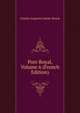 Port-Royal, Volume 6 (French Edition), Sainte-Beuve Charles Augustin 