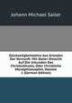 Gluckseligkeitslehre Aus Grunden Der Vernunft: Mit Steter Hinsicht Auf Die Urkunden Des Christenthums, Oder Christliche Moralphilosophie, Volume 1 (German Edition), Johann Michael Sailer 