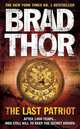 Last Patriot (NY Times bestseller), Thor, Brad 
