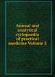 Annual and analytical cyclopaedia of practical medicine Volume 2, 