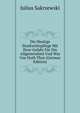 Die Heutige Strafrechtspflege Mit Ihrer Gefahr Fur Die Allgemeinheit Und Was Uns Noth Thut (German Edition), Julius Sakrzewski 