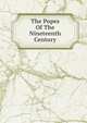 The Popes Of The Nineteenth Century, 