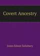 Covert Ancestry, Jones Edson Salisbury 