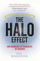 The Halo Effect: How Managers Let Themselves be Deceived, Philip M. Rosenzweig 