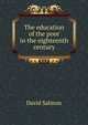 The education of the poor in the eighteenth century, David Salmon 