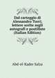 Dal carteggio di Alessandro Torri; lettere scelte sugli autografi e postillate (Italian Edition), Abd-el-Kader Salza 