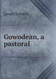 Gowodean, a pastoral, James Salmon 