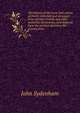 The history of the town and county of Poole; collected and arranged from ancient records and other authentic documents, and deduced from the earliest period to the present time, John Sydenham 