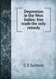 Depression in the West Indies: free trade the only remedy, C S Salmon 