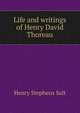 Life and writings of Henry David Thoreau, Henry Stephens Salt 