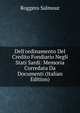 Dell'ordinamento Del Credito Fondiario Negli Stati Sardi: Memoria Corredata Da Documenti (Italian Edition), Roggero Salmour 