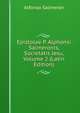 Epistolae P. Alphonsi Salmeronis, Societatis Jesu, Volume 2 (Latin Edition), Alfonso Salmeron 