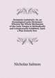 Stemmata Latinitatis: Or, an Etymological Latin Dictionary: Wherein the Whole Mechanism of the Latin Tongue Is Methodically and Conspicuously Exhibited, Upon a Plan Entirely New ., Nicholas Salmon 