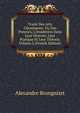 Traite Des Arts Ceramiques: Ou Des Poteries, Considerees Dans Leur Histoire, Leur Pratique Et Leur Theorie, Volume 2 (French Edition), Alexandre Brongniart 