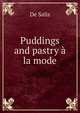 Puddings and pastry a la mode, De Salis Mrs. 