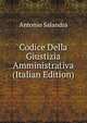 Codice Della Giustizia Amministrativa (Italian Edition), Antonio Salandra 